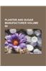 Planter and Sugar Manufacturer Volume 60