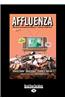 Affluenza: How Overconsumption Is Killing Us-And How We Can Fight Back (Large Print 16pt)