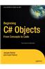Beginning C# Objects: From Concepts to Code