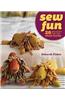 Sew Fun: 20 Projects for the Whole Family [With Pattern(s)]