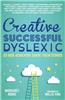 Creative, Successful, Dyslexic: 23 High Achievers Share Their Stories