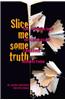Slice Me Some Truth: An Anthology of Canadian Creative Nonfiction