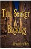 The Secret Brokers