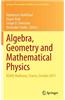 Algebra, Geometry and Mathematical Physics: Agmp, Mulhouse, France, October 2011