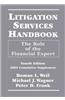 Litigation Services Handbook, 2009 Cumulative Supplement: The Role of the Financial Expert