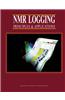 NMR Logging Principles and Applications