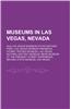 Museums in Las Vegas, Nevada