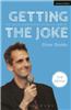 Getting the Joke: The Inner Workings of Stand-Up Comedy