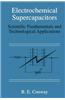 Electrochemical Supercapacitors: Scientific Fundamentals and Technological Applications
