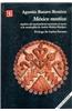 Mexico Mestizo: Analisis del Nacionalismo Mexicano En Torno a la Mestizofilia de Andres Molina Enriquez