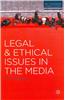 Legal and Ethical Issues in the Media