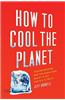 How to Cool the Planet