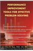 Performance Improvement Tools for Effective Problem-Solving