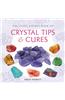The Little Pocket Book of Crystal Tips and Cures