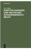 Punitive Damages Und Deutsches Schadensersatzrecht