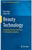 Beauty Technology: Designing Seamless Interfaces for Wearable Computing