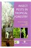 Insect Pests in Tropical Forestry