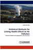 Statistical Methods for Linking Health Effects to Air Pollution