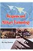 Weapons and Militray Technology