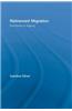 Retirement Migration: Paradoxes of Ageing