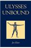 Ulysses Unbound: Studies in Rationality, Precommitment, and Constraints