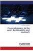Financial Services to the Poor: Sustainability and Outreach