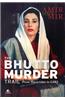 The Bhutto Murder Trail: from Waziristan to GHQ