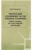 Politics and Government in the Visegrad Countries: Poland, Hungary, the Czech Republic and Slovakia