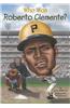 Who Was Roberto Clemente?