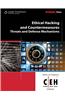Ethical Hacking and Countermeasures: Threats and Defense Mechanisms