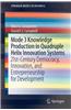 Mode 3 Knowledge Production in Quadruple Helix Innovation Systems