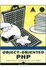 Object-Oriented Php Concepts, Techniques, And Code