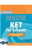 Objective Ket for Schools Practice Test Booklet with Answers with Audio CD