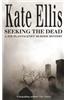 Seeking The Dead