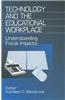 Technology and the Educational Workplace