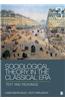 Sociological Theory in the Classical Era: Text and Readings