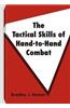 The Tactical Skills of Hand-To-Hand Combat