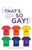 That's So Gay!: Challenging Homophobic Bullying