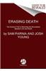 Erasing Death: The Science That Is Rewriting the Boundaries Between Life and Death