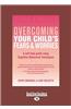 Overcoming Your Child's Fears and Worries