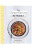 The Clean-Eating Kitchen: Feel-Good Food for Happy and Healthy Eating