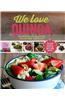 We Love Quinoa: Fresh and Healthy Inspiring Recipes