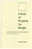 A Rule of Property for Bengal: An Essay on the Idea of Permanent Settlement