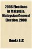 2008 Elections in Malaysia: Malaysian General Election, 2008