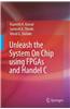 Unleash the System on Chip Using FPGAs and Handel C