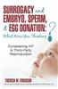Surrogacy and Embryo, Sperm, & Egg Donation