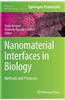 Nanomaterial Interfaces in Biology: Methods and Protocols