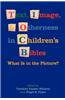 Text, Image, and Otherness in Children's Bibles