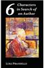 Six Characters in Search of an Author