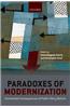 Paradoxes of Modernization: Unintended Consequences of Public Policy Reform